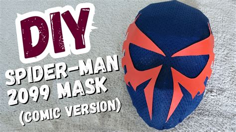 How to Make A Spider-Man 2099 Mask (Comic Book Version)