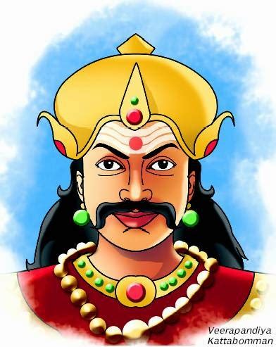 Veerapandiya Kattabomman - early freedom fighter from Tamil Nadu before ...