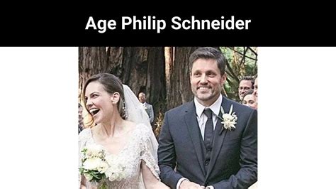 Age Philip Schneider November 2024