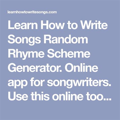 Random Rhyme Scheme Generator • Learn How to Write Songs in 2021 ...