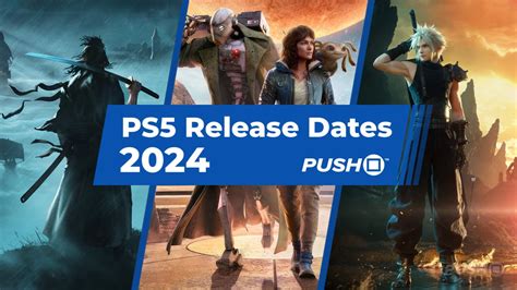 New PS5 Games Release Dates in 2024 | Push Square