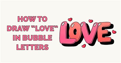 How to Draw "Love" in Bubble Letters - Really Easy Drawing Tutorial