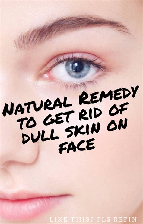 Natural Remedy to get rid of dull skin on face - KEEP YOU FIT | Dull ...