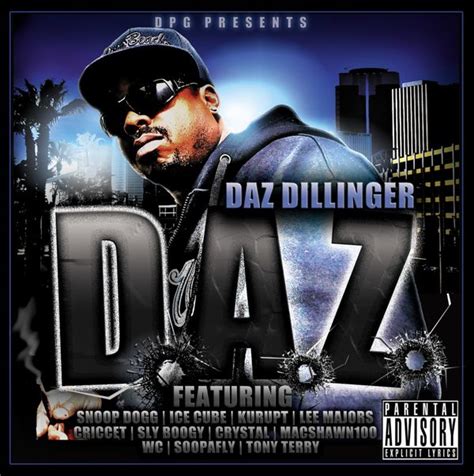 Daz Dillinger - D.A.Z. Lyrics and Tracklist | Genius