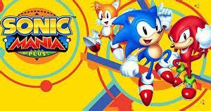 Game Cheats: Sonic Mania Plus | MegaGames