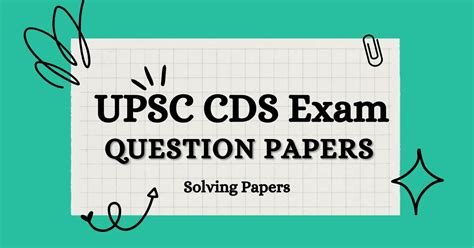 Download UPSC CDS Previous Year Question Papers