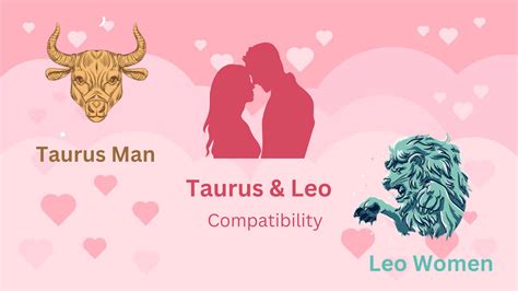 Taurus And Leo Compatibility: How’s The Chemistry Between Them?