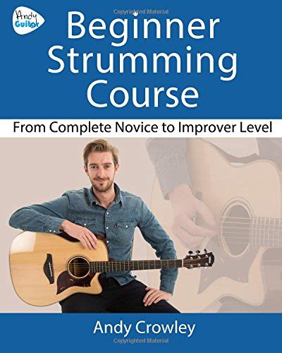 Amazon.com: Andy Guitar Beginner Strumming Course: From Complete Novice ...