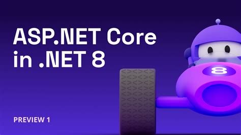 ASP.NET Core updates in .NET 8 Preview 1 - .NET Blog