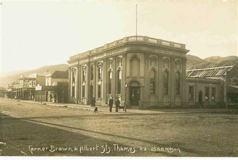 Thames NZ: Genealogy & History Resources: Thames (NZ): Then & Now - BNZ ...