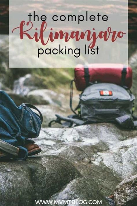 Complete Kilimanjaro Packing List: Kilimanjaro Gear Recommendations and ...