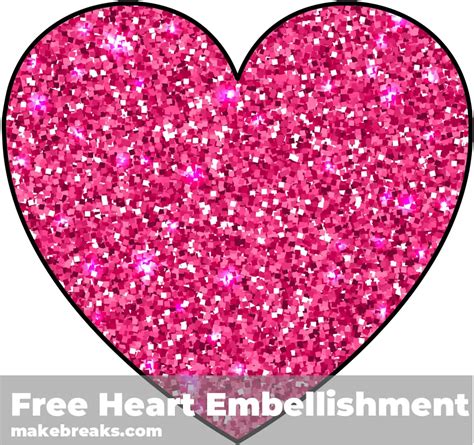 Free Printable Pink Glitter Heart Embellishment - Make Breaks