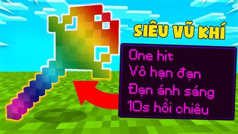 MINECRAFT SKYBLOCK NHƯNG, BẠN LÀ CÓ SIÊU VŨ KHÍ - YouTube