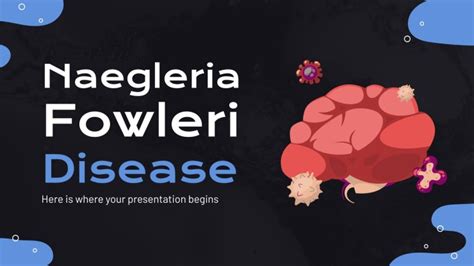 Naegleria Fowleri Disease | Google Slides & PowerPoint