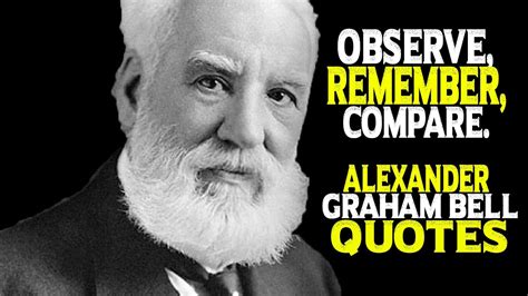 ALEXANDER GRAHAM BELL QUOTES|| Motivational ||inspire ||Telephone ...