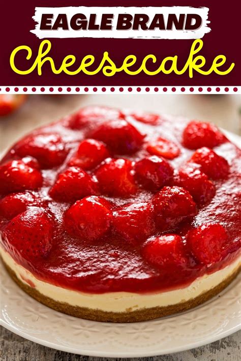 Eagle Brand Cheesecake - Insanely Good