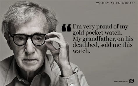 23 Quotes By Woody Allen That Explain How You Should Take Life With A ...