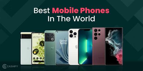 10 Best Mobile Phones In The World April 2024! | Cashify Blog