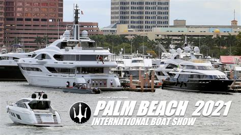 PALM BEACH INTERNATIONAL BOAT SHOW | 2021| PREVIEW | A FEW DAYS BEFORE ...