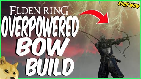 Elden Ring - The BEST Bow Build 🏹This is OVERPOWERED 🏹 Ranged build ...