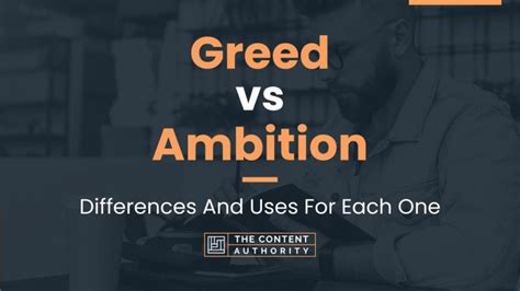 Greed vs Ambition: Differences And Uses For Each One