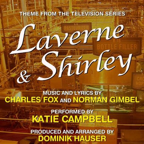 Laverne and Shirley Theme Song by Norman Gimbel and Charles Fox