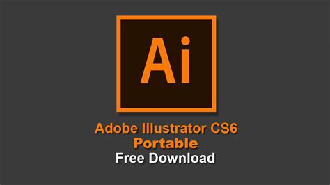 Adobe Illustrator CS6 Portable Free Download - Al Qadeer Studio