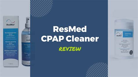 Resmed Cpap Cleaner ? Cpap Mask Product Review - WellAwareSystems.com