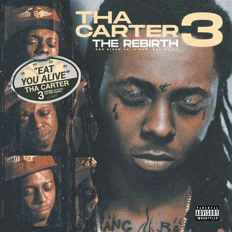 Lil Wayne - "Tha Carter III: The Rebirth (The Rebirth Of A New ...