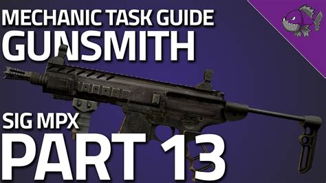 Gunsmith Part 13 - Mechanic Task Guide 0.12.9 - Escape From Tarkov ...