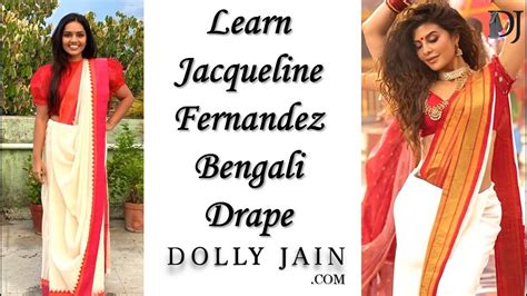 Learn Jacqueline Fernandez Genda Phool Bengali Drape by Dolly Jain ...