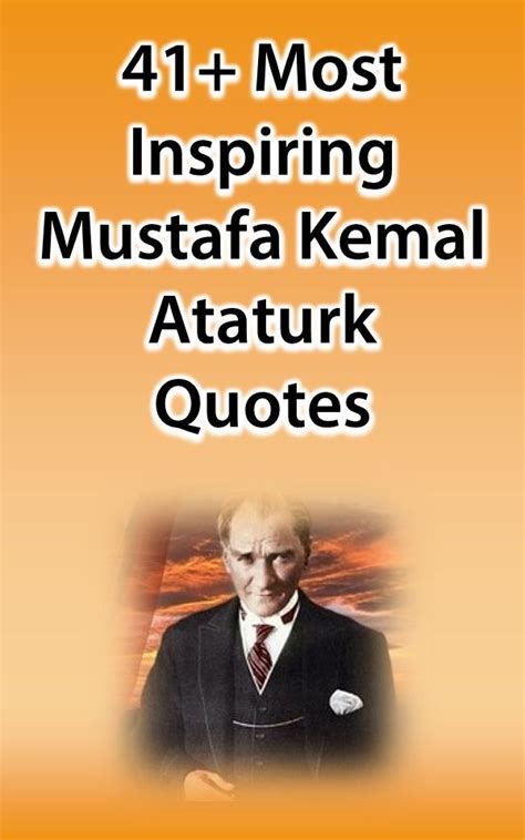 41+ Most Inspiring Mustafa Kemal Ataturk Quotes | Ataturk quotes ...