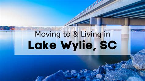 Is Lake Wylie a Good Place to Live? [2024] | 🤩ULTIMATE Moving to Lake ...