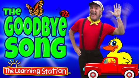 Goodbye Song - Lyrics & Activity | The Learning Station