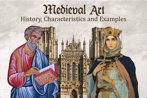 Medieval Art: History, Characteristics, and Examples