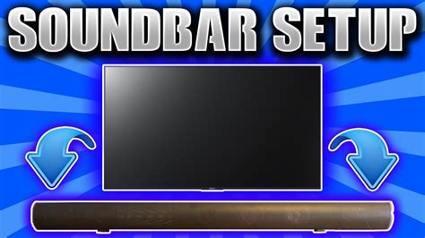 How To Setup a Sound bar - YouTube