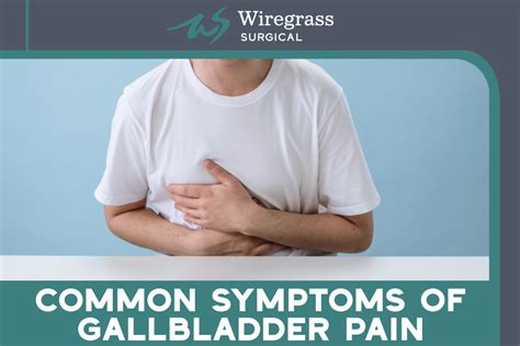 Common Symptoms Of Gall Bladder Pain – Wiregrass Surgical