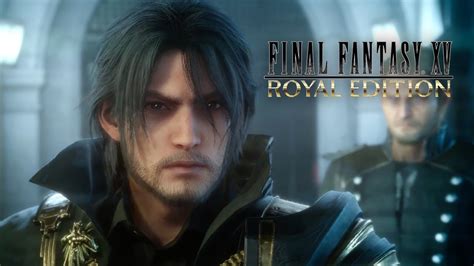 Final Fantasy XV - Royal Edition Announcement Trailer - YouTube