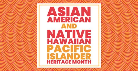 Liaison Celebrates Asian American and Native Hawaiian/Pacific Islander ...