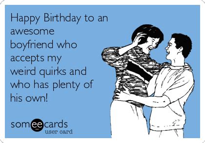 Funny Happy Birthday Quotes For Your Boyfriend - ShortQuotes.cc