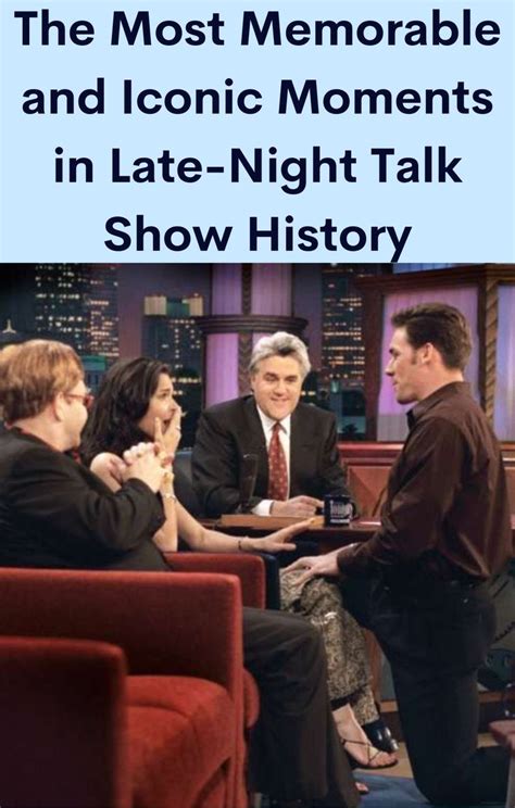 The Most Memorable and Iconic Moments in Late-Night Talk Show History ...