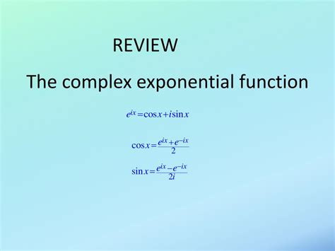 PPT - The complex exponential function PowerPoint Presentation, free ...