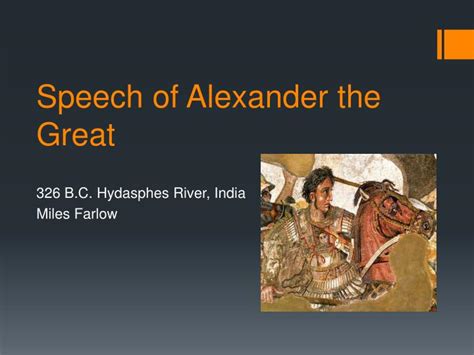 PPT - Speech of Alexander the Great PowerPoint Presentation - ID:3182172