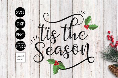 Tis the Season CHRISTMAS SVG for Cricut, DXF Files, SVG CUTTING FILE ...