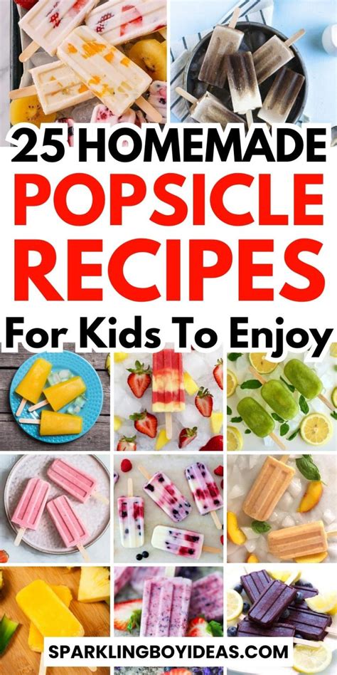 25 Best Popsicle Recipes - Sparkling Boy Ideas