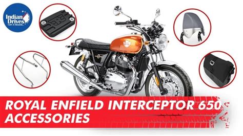 Royal Enfield Interceptor 650 Accessories | Indian Drives