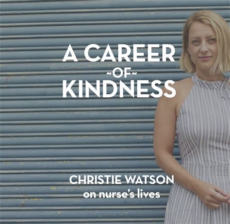 A career of kindness – Christie Watson on nurse’s lives – Eat Sleep ...