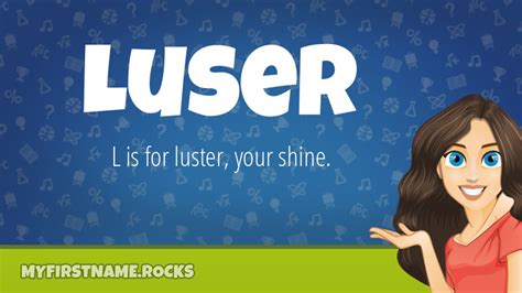 Luser First Name Personality & Popularity