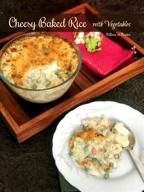 Cheesy Baked Rice with Vegetables - Ribbons to Pastas