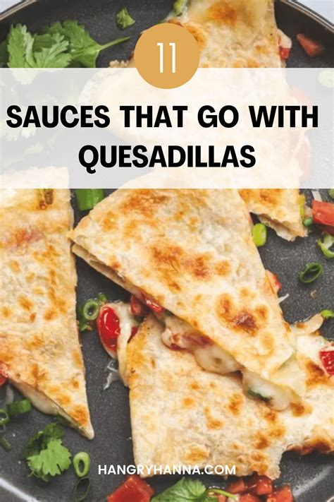 What Sauce Goes with Quesadillas? (11 Amazing Sauces) – Hangry Hanna